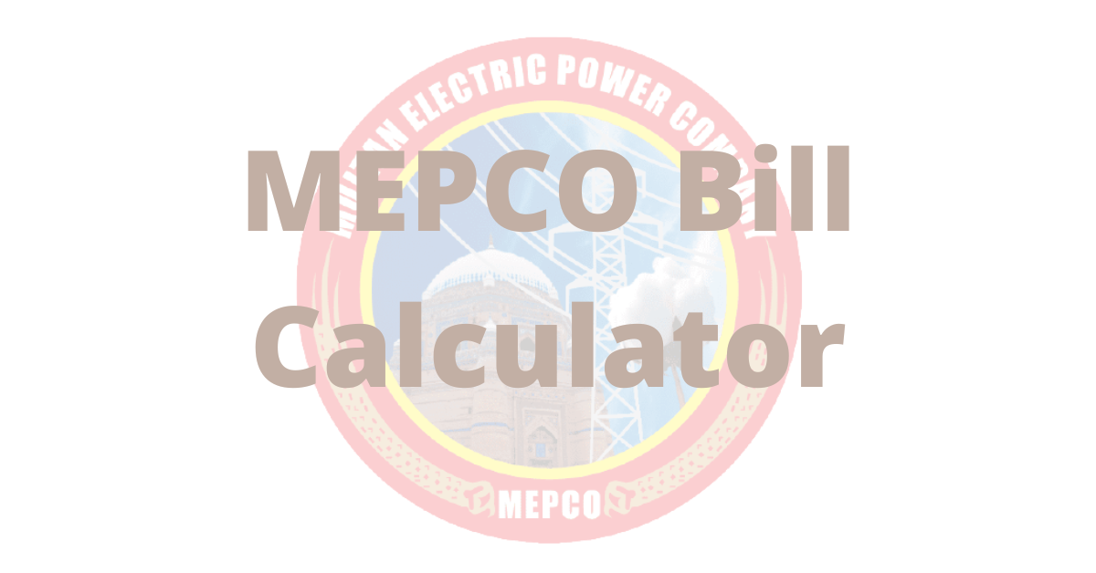 MEPCO Bill Calculator - Calculate your MEPCO Electric Bill
